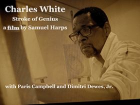 Charles White: "Stroke of Genius": A Film by Samuel Harps